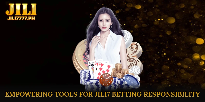 Empowering Tools for JILI7 Betting Responsibility Management