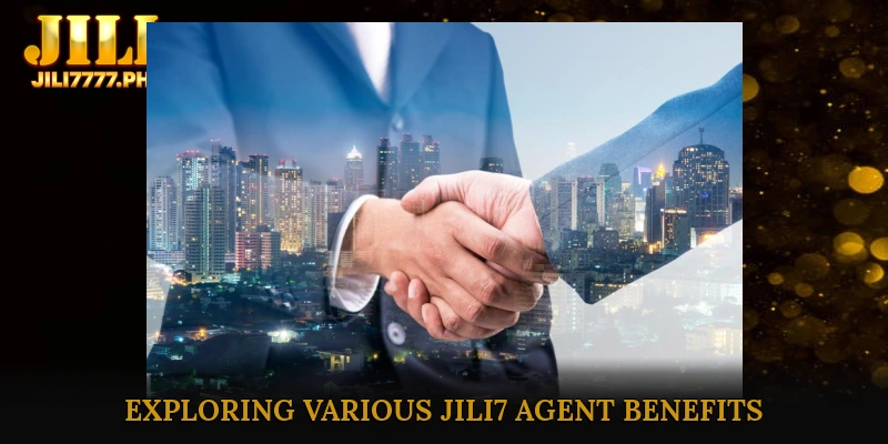 Exploring Various JILI7 Agent Benefits