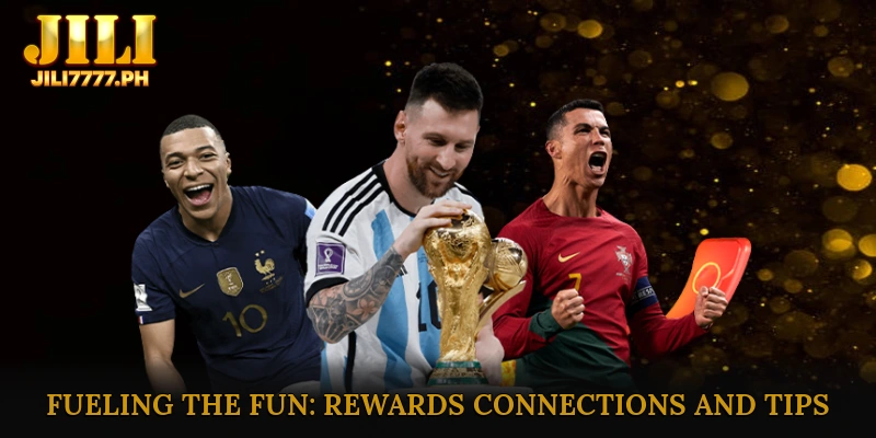 Fueling the Fun: Rewards, Connections and Tips