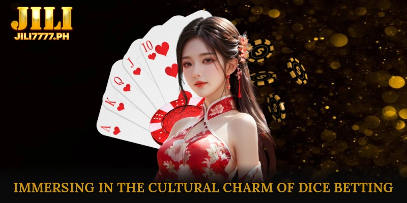 Immersing in the Cultural Charm of Dice Betting