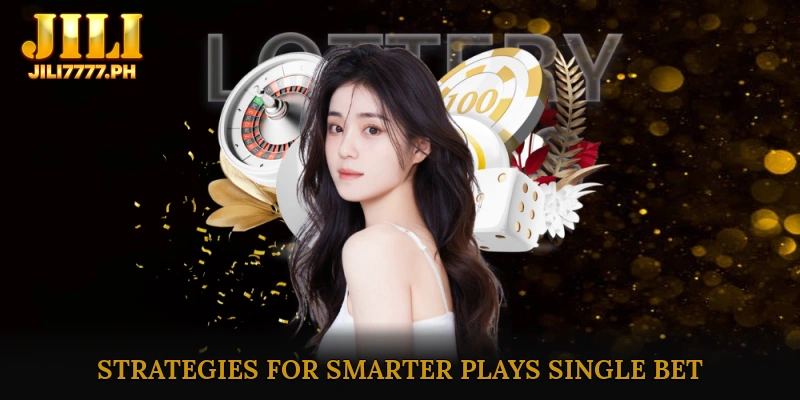 Honing Your Approach: Strategies and Features for Smarter Plays Single Bet