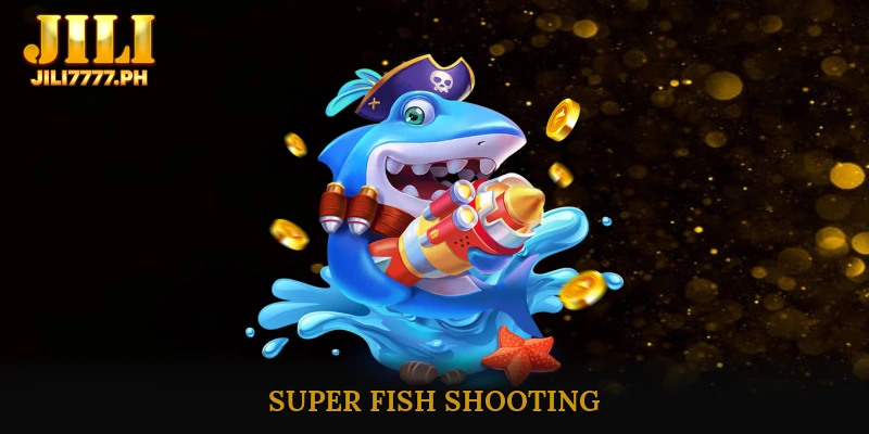 Super Fish Shooting