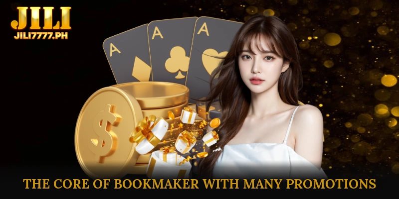 The Core of Bookmaker With Many Promotions