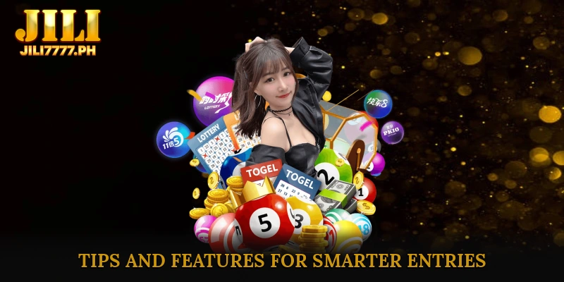 Strategizing Your Plays: Tips and Features for Smarter Entries