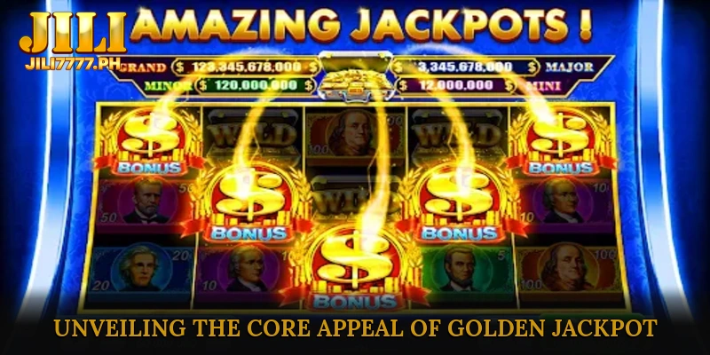 Unveiling the Core Appeal of Golden Jackpot