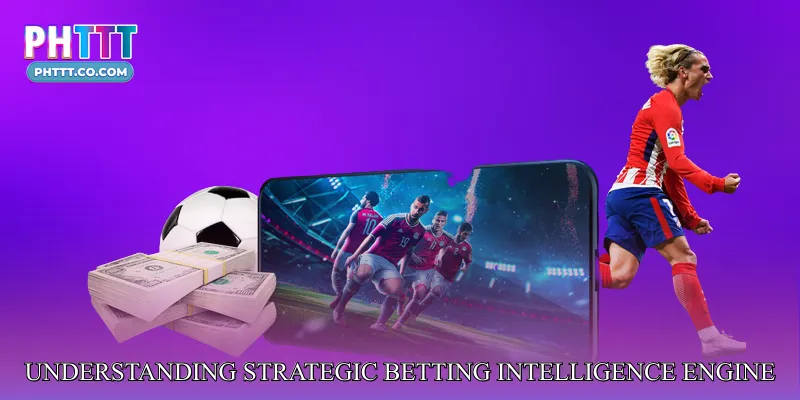 Understanding Strategic Betting Intelligence Engine