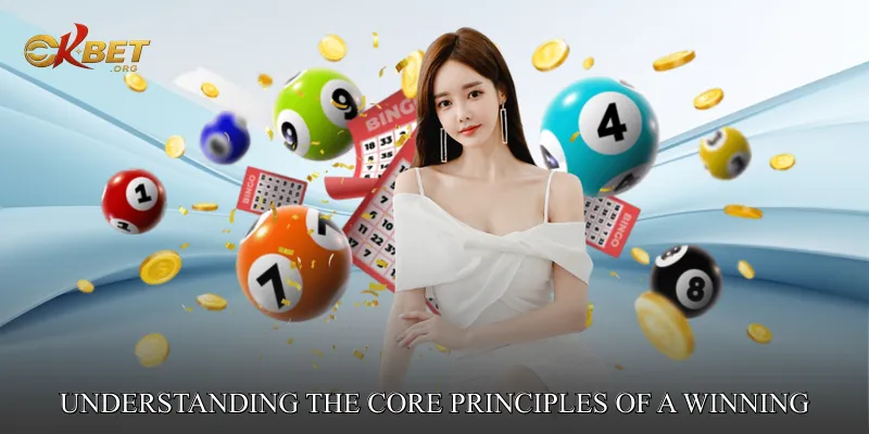 Understanding the Core Principles of a Winning Strategy