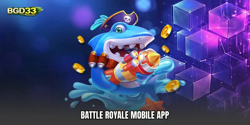Battle Royale mobile app