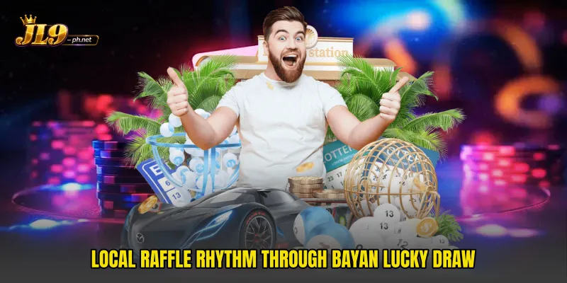 Local raffle rhythm through Bayan Lucky Draw